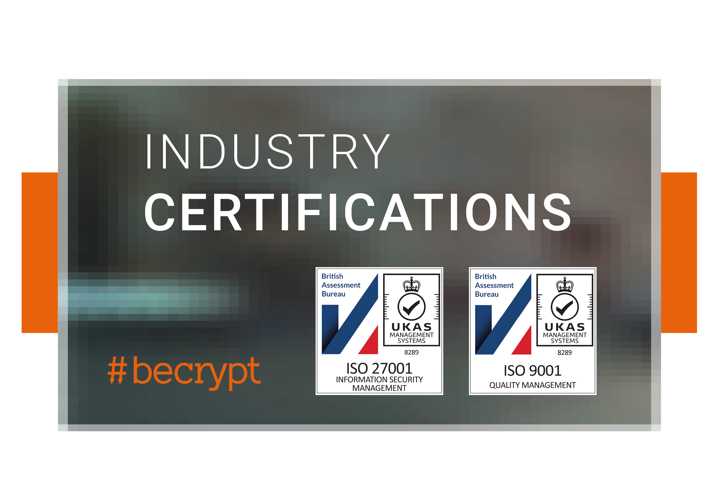 ISO27001 and ISO9001 Certifications